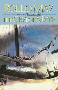 Enlarge image Cover: The Cry for Myth - WW Norton & Co
