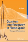 Cover: Quantum Interferometry in Phase Space - Springer
