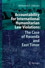 Cover: Accountability for International Humanitarian Law Violations: The Case of Rwanda and East Timor - Springer