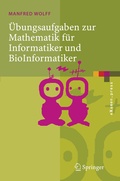 Cover: &Uuml;bungsaufgaben zur Mathematik f&uuml;r Informatiker und BioInformatiker - Springer