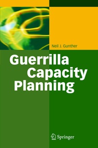 Enlarge image Cover: Guerrilla Capacity Planning - Springer