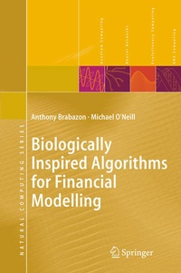 Enlarge image Cover: Biologically Inspired Algorithms for Financial Modelling - Springer