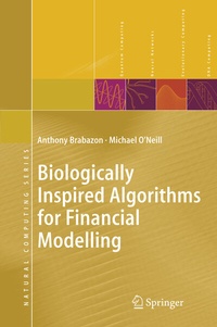 Enlarge image Cover: Biologically Inspired Algorithms for Financial Modelling - Springer
