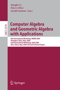 Enlarge image Cover: Computer Algebra and Geometric Algebra with Applications - Springer