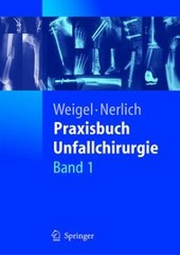 Abbildung von: Praxisbuch Unfallchirurgie - Springer