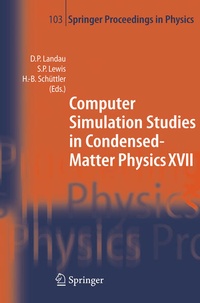 Enlarge image Cover: Computer Simulation Studies in Condensed-Matter Physics XVII - Springer