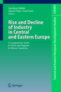 Cover: Rise and Decline of Industry in Central and Eastern Europe - Springer