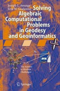 Enlarge image Cover: Solving Algebraic Computational Problems in Geodesy and Geoinformatics - Springer