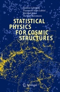 Cover: Statistical Physics for Cosmic Structures - Springer