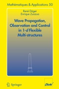 Cover: Wave Propagation, Observation and Control in 1-d Flexible Multi-Structures - Springer