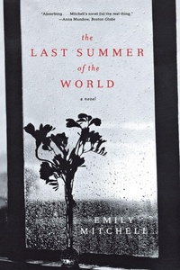 Enlarge image Cover: The Last Summer of the World - WW Norton & Co