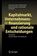 Cover: Kapitalmarkt, Unternehmensfinanzierung und rationale Entscheidungen - Springer