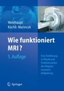 Cover: Wie funktioniert MRI? - Springer