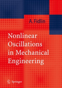 Enlarge image Cover: Nonlinear Oscillations in Mechanical Engineering - Springer