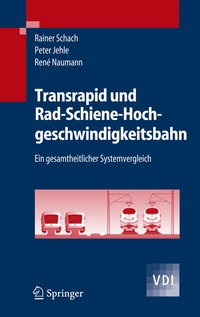 Abbildung von: Transrapid und Rad-Schiene-Hochgeschwindigkeitsbahn - Springer
