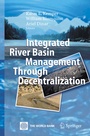 Cover: Integrated River Basin Management through Decentralization - Springer