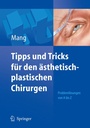 Bild: Tipps und Tricks f&uuml;r den &auml;sthetisch-plastischen Chirurgen - Springer