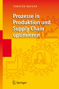 Cover: Prozesse in Produktion und Supply Chain optimieren - Springer