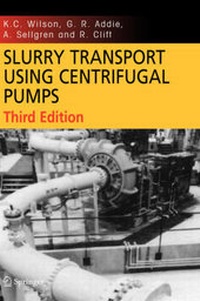 Enlarge image Cover: Slurry Transport Using Centrifugal Pumps - Kluwer Academic Publishers