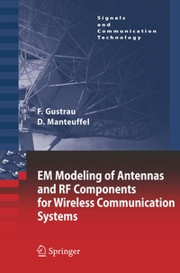 Enlarge image Cover: EM Modeling of Antennas and RF Components for Wireless Communication Systems - Springer