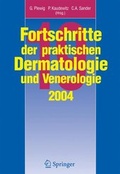 Cover: Fortschritte der praktischen Dermatologie und Venerologie 2004 - Springer