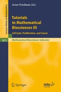 Cover: Tutorials in Mathematical Biosciences III - Springer