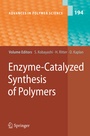 Cover: Enzyme-Catalyzed Synthesis of Polymers - Springer