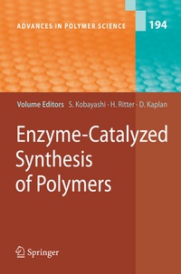 Enlarge image Cover: Enzyme-Catalyzed Synthesis of Polymers - Springer