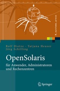 Cover: OpenSolaris f&uuml;r Anwender, Administratoren und Rechenzentren - Springer