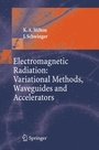 Cover: Electromagnetic Radiation: Variational Methods, Waveguides and Accelerators - Springer