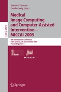 Cover: Medical Image Computing and Computer-Assisted Intervention - MICCAI 2005 - Springer