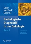 Cover: Radiologische Diagnostik in der Onkologie - Springer