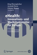 Cover: eHealth: Innovations- und Wachstumsmotor f&uuml;r Europa - Springer