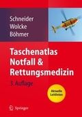 Cover: Taschenatlas Notfall & Rettungsmedizin - Springer