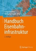 Cover: Handbuch Eisenbahninfrastruktur - Springer Vieweg