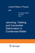 Cover: Jamming, Yielding, and Irreversible Deformation in Condensed Matter - Springer