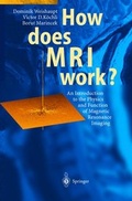 Cover: How does MRI work? - Springer