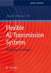 Enlarge image Cover: Flexible AC Transmission Systems: Modelling and Control - Springer