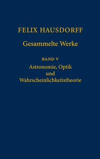Abbildung von: Felix Hausdorff - Gesammelte Werke Band 5 - Springer