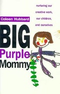 Cover: Big Purple Mommy - G P Putnam's Sons