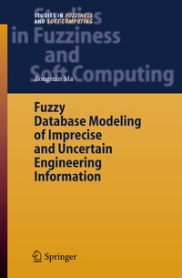 Abbildung von: Fuzzy Database Modeling of Imprecise and Uncertain Engineering Information - Springer