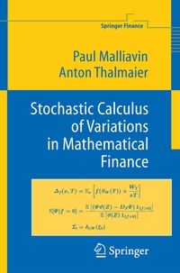 Enlarge image Cover: Stochastic Calculus of Variations in Mathematical Finance - Springer