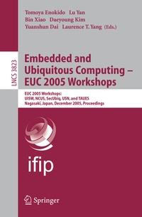 Abbildung von: Embedded and Ubiquitous Computing - EUC 2005 Workshops - Springer