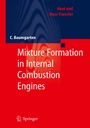 Cover: Mixture Formation in Internal Combustion Engines - Springer