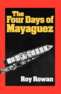 Enlarge image Cover: The Four Days of Mayaguez - WW Norton & Co