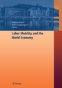 Cover: Labor Mobility and the World Economy - Springer