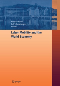 Enlarge image Cover: Labor Mobility and the World Economy - Springer