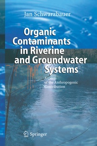 Abbildung von: Organic Contaminants in Riverine and Groundwater Systems - Springer