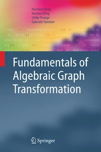 Enlarge image Cover: Fundamentals of Algebraic Graph Transformation - Springer