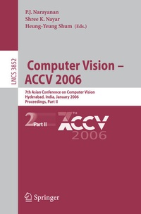 Enlarge image Cover: Computer Vision - ACCV 2006 - Springer